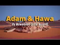 Download Lagu Adam \u0026 Hawa - Mawaddah (Lirik)
