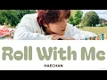 【日本語字幕】Roll With Me - HAECHAN 日本語訳/和訳/歌詞/가사/lyrics