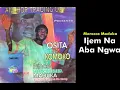 Download Lagu Ijem Na Aba Ngwa - Emeka Morocco