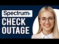 How To Check Spectrum Outage How Do I Know If Spectrum Is Having An Outage