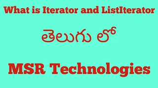 What is Iterator and List Iterator in java Telugu