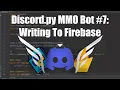 Coding a Discord MMO Bot Using Python Firebase Writing to Firebase