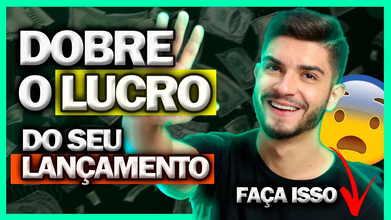 ✔️ Você Pode Dobrar o Lucro Do Seu Lançamento Com Essa Estratégia