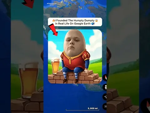 🔥Very Stranger Humpty Dumpty in Real Life On Google Earth 🌎! #shorts #findmysterioussecrets