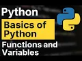 Python Basics in 13 MIN Mastering Functions Variables Course 1