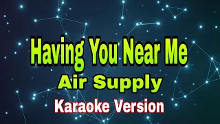 Download Having You Near Me - Air Supply (karaoke) #karaoke #cover #havingyounearme  #naldz24officialchannel MP3