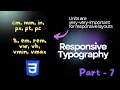 Responsive Typography - CSS Units Absolute Relative Units in CSS