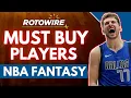 Must Buy Players Fantasy Basketball - RotoWire