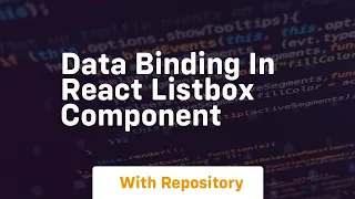 Data binding in react listbox component
