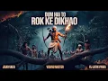 Download Lagu Dum Hai To Rok Ke Dikha | Dj Jatin | Jigar ( Ds Music ) | Dj Shrey