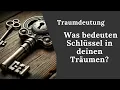 Download Lagu Traumdeutung: Was bedeuten Schlüssel in deinen Träumen?