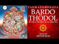 Lagu Bardo Thödol: El Libro Tibetano de los Muertos (Audiolibro Completo) [Voz Real Humana]