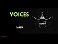 VOICES - SAOSIN / LYRICS / Lirik Bahasa Indonesia