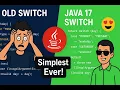How Did Switch Statements Become Simplest in Java 17 Java 17 Switch Enhancements Explained
