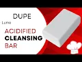 DIY DUPE of Lume Acidified Cleansing Bar Clean Tangerine Surfactant-Based Cleanser Recipe
