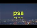 Kay Flock - PSA