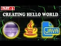 java tutorial for beginners creating hello world part 3