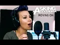 Download Lagu Asking Alexandria - Moving on (Silvina Danada \u0026 Maxi Torres acoustic cover)