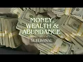 Download Lagu Money, Wealth \u0026 Abundance Subliminal 💸