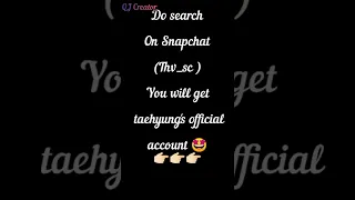 I GOT KIM TAEHYUNG S OFFICIAL SNAPCHAT ACCOUNT Taehyungonsnapchat Qjcreator Taehyunglove 