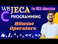 Bitwise Operators with Example C Programming WB-JECA Preparation Bangla