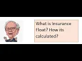 How Berkshire Hathaway inc Insurance Float is calculated