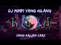 Download Lagu DJ MIMPI YANG HILANG BREAKBEAT MELAYANG TINGGI (SLOWED+REVERB) FULL BASS (DJBlack KMP)