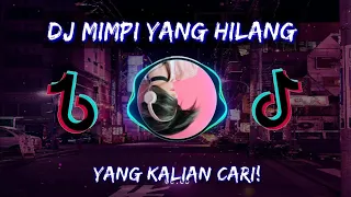 dj mimpi yang hilang breakbeat melayang tinggi slowed reverb full bass djblack kmp 