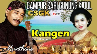 Download KANGEN - Manthous..Campursari Gunung Kidul MP3