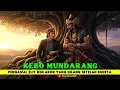 Lagu KEBO MUNDARANG.Pengawal Elit Ken Arok yang Hilang Setelah Kudeta