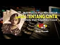 Download Lagu Bebi Romeo - Lagu Tentang Cinta Karaoke Duet #bebiromeo #lagutentangcinta #bungaterakhir