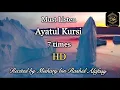 Download Lagu Ayatul Kursi (7 times) for Protection| Mishary bin Rashid Alafasy