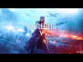 Download Lagu Battlefield V OST - Multiplayer music - Arras
