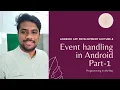 8 Event Handling in Android - Part 1 Android Tutorials