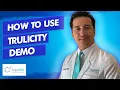 How to use Trulicity Full demo