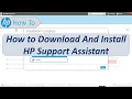 How To Download and Install HP Support Assistant in HP Laptop With Windows 10
