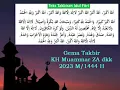 Lagu GEMA TAKBIR 1444H/ 2023 oleh KH Muammar ZA, Qori' Internasional