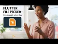 Flutter File Picker Tutorial Easily Select Files with file picker Step by Step Guide