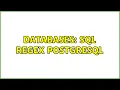 Databases SQL regex PostgreSQL 2 Solutions