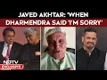 Dharmendra Dies | Javed Akhtar: 'Dharmendra Shouted At Me Once, Then Called To Say Sorry'