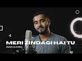 Download Lagu Meri Zindagi Hai Tu (Cover) | Aman Sharma | Jubin Nautiyal | Neeti Mohan | Rochak Kohli