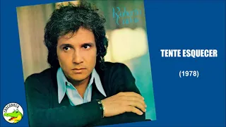 Roberto Carlos - Tente Esquecer