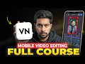 VN Editing Course Master Mobile Editing Today