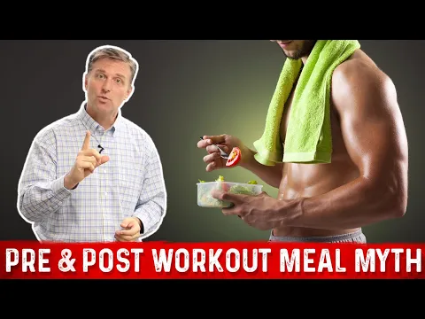 Download MP3 The Pre and Post Workout Meal Myth – DO'S and DON'TS – Dr. Berg