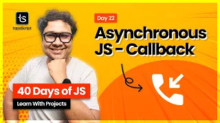 Day 22 MASTER JavaScript Callback with Asynchronous Programming