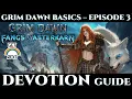 Devotion Guide - Grim Dawn Basics ep 3