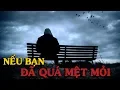 Download Lagu NẾU BẠN ĐÃ QUÁ MỆT MỎI...   - Thiền Đạo