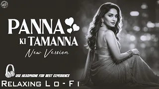 panna ki tamanna hai ki heera mujhe mil jaye new song romantic song 2026 bollywood lo fi song