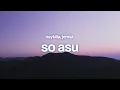 So Asu - Naykilla, Jemsii (Lyrics)
