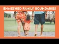 Enmeshed Family Boundaries